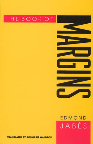 The Book of Margins by Edmond Jabès, Rosmarie Waldrop