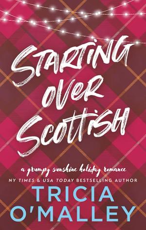 Starting Over Scottish by Tricia O'Malley