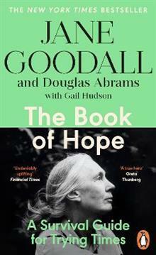 The Book of Hope: A Survival Guide for an Endangered Planet by Doug Abrams, Jane Goodall