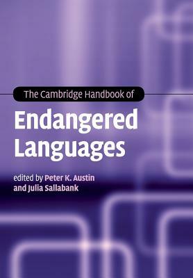 The Cambridge Handbook of Endangered Languages by 