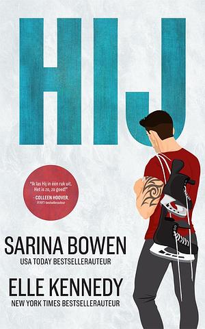 Hij: Met hem alleen by Elle Kennedy, Sarina Bowen