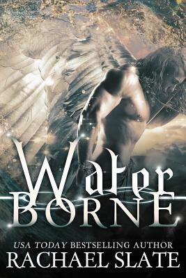 Water Borne by Rachael Slate