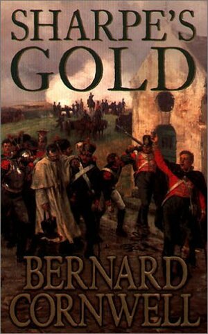 Sharpe's Gold by Bernard Cornwell