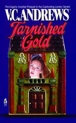 Tarnished Gold by V.C. Andrews