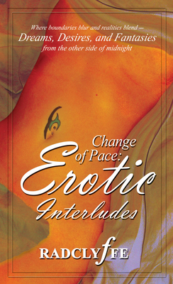 Change of Pace: Erotic Interludes by Radclyffe