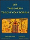 Let the Earth Teach You Torah/Teachers Edition by Ellen Bernstein