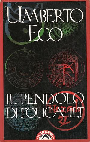 Il Pendolo di Foucault by Umberto Eco