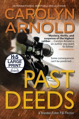 Past Deeds by Carolyn Arnold