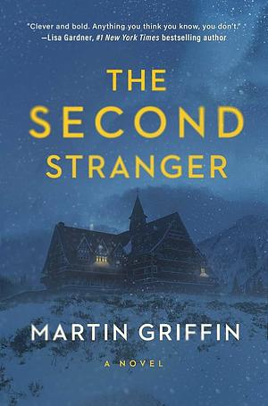 The Second Stranger by Martin Griffin