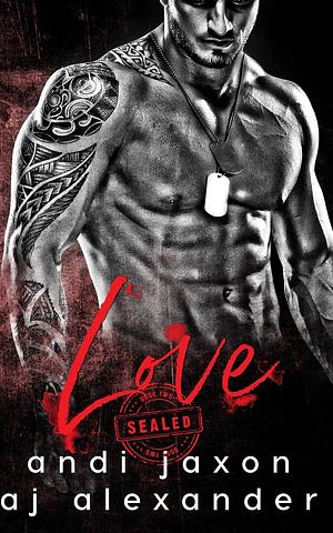 Love by AJ Alexander, Andi Jaxon