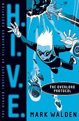 The Overlord Protocol by Mark Walden