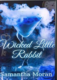 Wicked Little Rabbit by Samantha Moran