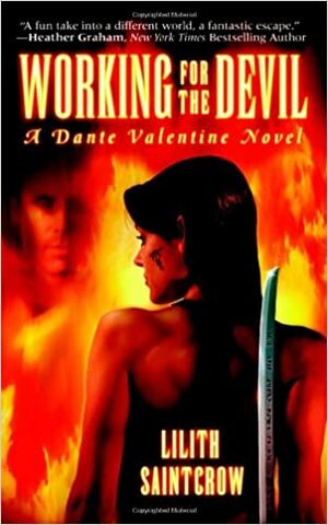 Working for the Devil by Lilith Saintcrow