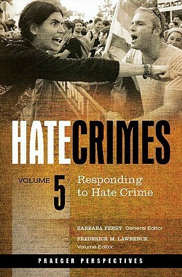 Hate Crimes [5 Volumes] by Barbara Perry