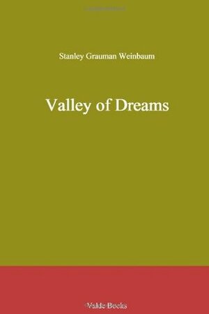 Valley of Dreams by Stanley G. Weinbaum