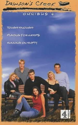 Dawson's Creek: Omnibus 4 by C. J. Anders, Kevin Williamson