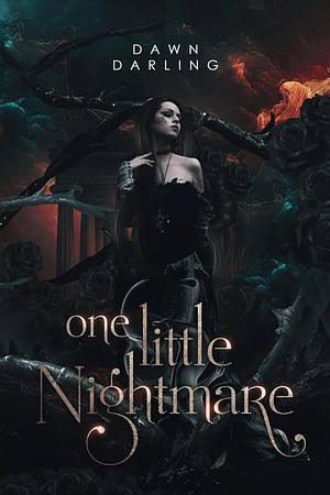 One Little Nightmare by Dawn Darling