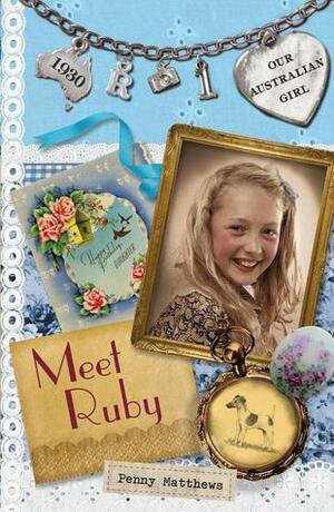 Meet Ruby by Penny Matthews