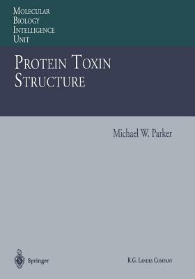 Protein Toxin Structure by 