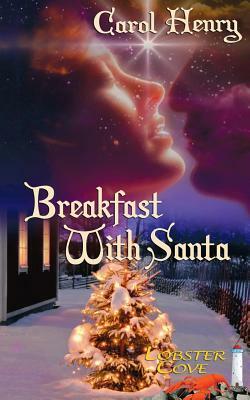 Breakfast with Santa by Carol Henry
