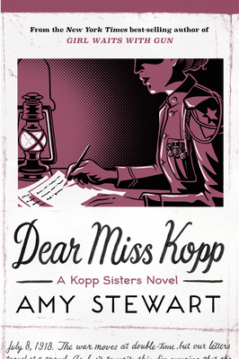 Dear Miss Kopp by Amy Stewart
