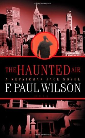 The Haunted Air by F. Paul Wilson