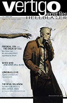 Vertigo Secret Files: Hellblazer #1 by Tim Bradstreet, Brian Azzarello, Jamie Delano, Michael Bonner, Dave Taylor