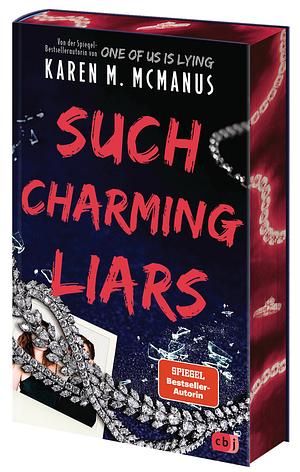 Such Charming Liars by Karen M. McManus