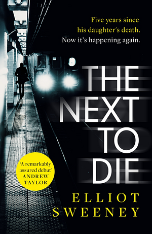 The Next to Die by Elliot F. Sweeney