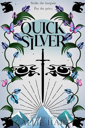 Quicksilver by Callie Hart