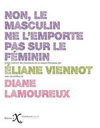 Non, le masculin ne l'emporte pas sur le féminin !: petite histoire des résistances de la langue française by Éliane Viennot