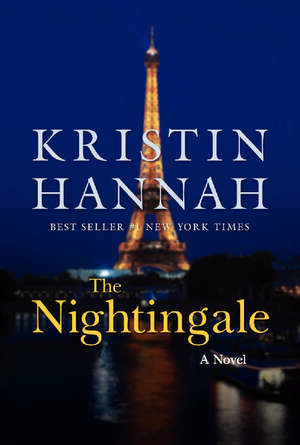 The Nightingale by Kristin Hannah