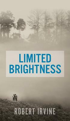 Limited Brightness by Robert Irvine