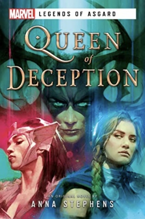 Queen of Deception: A Marvel Legends of Asgard Novel by Anna Stephens