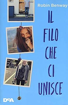 Il filo che ci unisce  by Robin Benway