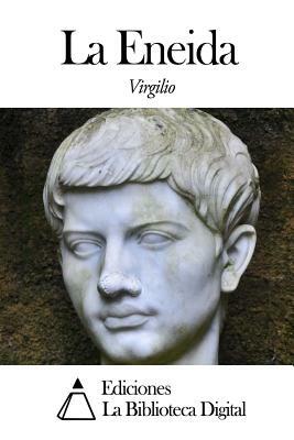 La Eneida by Virgil, Virgilio