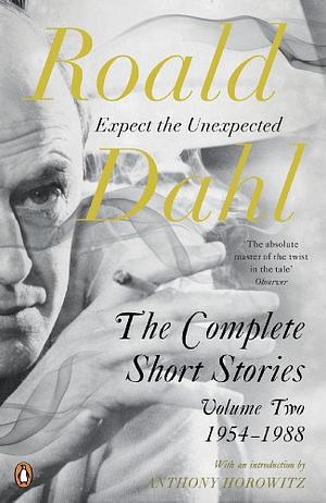 The Complete Collected Short Stories: Volume Two: 1954-1988 by Roald Dahl