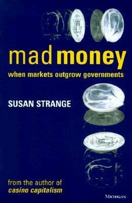 Mad Money by Susan Strange, Susan Stronge