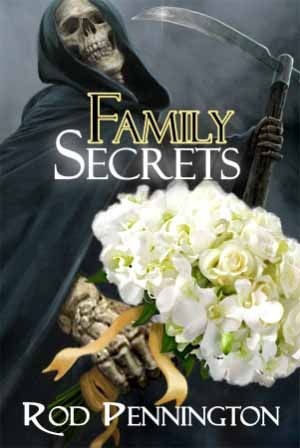 Family Secrets by Rod Pennington