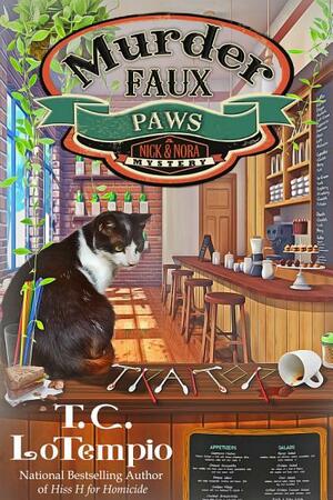 Murder Faux Paws by T.C. LoTempio