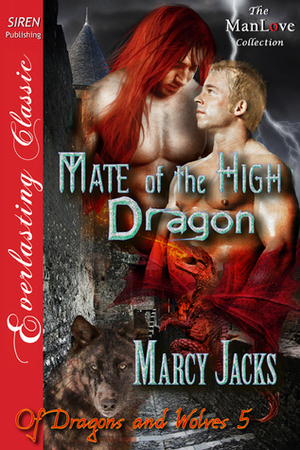 Mate of the High Dragon by Marcy Jacks