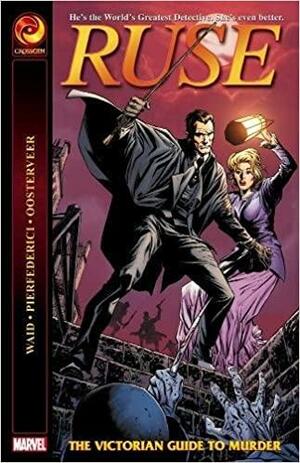 Ruse: The Victorian Guide To Murder by Mark Waid