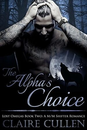 The Alpha's Choice by Claire Cullen
