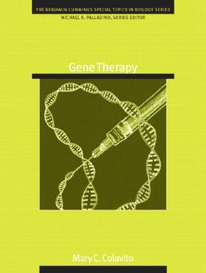 Gene Therapy by Michael Palladino, Mary Colavito