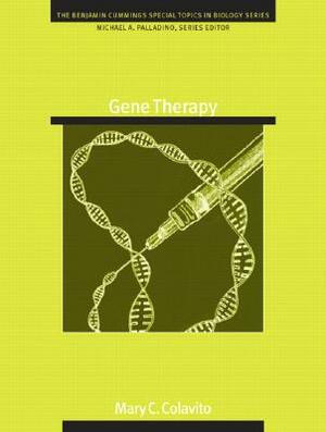 Gene Therapy by Mary Colavito, Michael Palladino