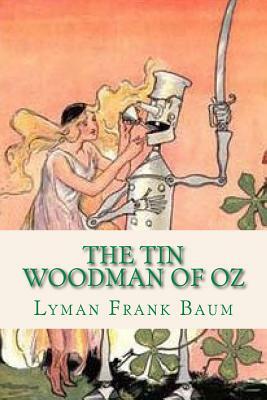 The Tin Woodman of Oz by L. Frank Baum