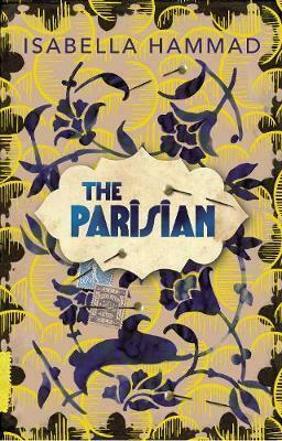 The Parisian by Isabella Hammad