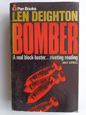 Events Relating to the Last Flight of an RAF Bomber Over Germany on the Night of June 31st, 1943 by Len Deighton