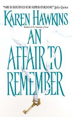 An Affair to Remember by Karen Hawkins