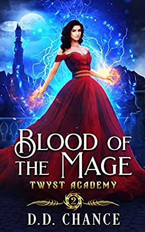 Blood of the Mage by D.D. Chance